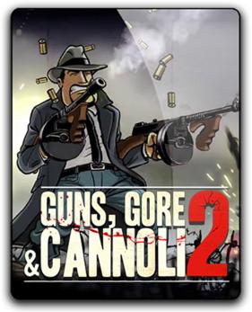 Guns, Gore & Cannoli 2 (2018) PC | RePack от qoob скачать торрент